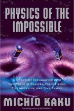 Sci Fi Science Physics of the Impossible